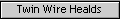 Twin Wire Healds